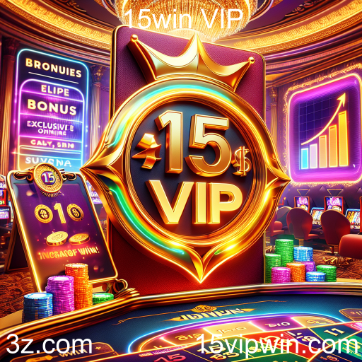 Descubra as Melhores Promoções do 15win VIP
